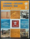UNITED NATIONS - Landmine and Explosive Remnants of War. Safety Handbook. A manual for people in environments contaminated by landmines and other explosive remnants of war.