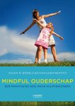 Susan Bogels 90635, Kathleen Restifo 105385 - Mindfull ouderschap een praktische gids voor hulpverleners