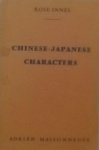 Innes, Rose. - Beginner's Dictionary of Chinese  - Japanese Characters with Common Abbreviations, Variants and Numerous Compounds