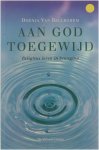 Doenja van Belleghem - Aan God toegewijd: religieus leven in beweging