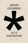 Arnon Grunberg - Alle Voetnoten