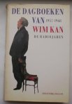KAN, WIM, - De dagboeken van Wim Kan. 1957-1968. De radiojaren.