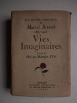 Schwob, Marcel. - Les oeuvres complètes de Marcel Schwob (1867-1905). Vies imaginaires. Suivies du Roi au Masque d'Or.