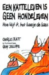 Platt, Charles - Een katteleven is geen hondeleven