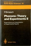 Peter Brüesch - Phonons: Theory and Experiments II Experiments and Interpretation of Experimental Results