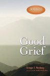 Granger E Westberg - Good Grief
