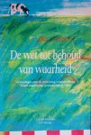 Everdingen, J.J.E. / Klazinga, N.S. - De wet tot behoud van waarheid Everdingen, J.J.E. / Klazinga, N.S. - De wet tot behoud van waarheid