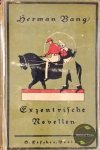 Bang, Herman - Exzentrische Novellen