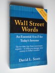 Scott, David L. - Wall Street Words, An Essential A to Z for Today's Investor