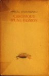 Marcel Jouhandeau - Chronique d'une passion