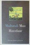 Multatuli - Max Havelaar