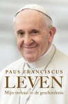 Paus Franciscus - Leven Mijn verhaal in de geschiedenis