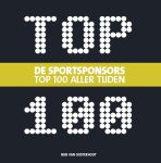 Bob van Oosterhout - De sportsponsors top 100 aller tijden