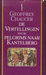 Chaucer, Geoffrey - De vertellingen van de pelgrims naar Kantelberg Chaucer, Geoffrey - De vertellingen van de pelgrims naar Kantelberg