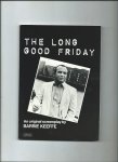 Keeffe, Barrie - The long good friday