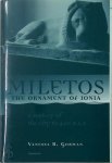 Vanessa B Gorman - Miletos, the Ornament of Ionia