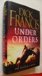 Francis Dick - Under Orders
