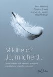 Nard Besseling & Christine Gruwez - Mildheid? Ja, mildheid...