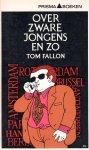 Fallon, Tom - Over zware jongens en zo