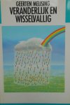 Meysing, Geerten - Veranderlijk en wisselvallig
