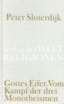 Peter Sloterdijk - Gottes Eifer