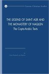 C.E. Ten Hacken - The Legend of Saint Aur and the Monastery of Naqlun The Copto-Arabic Texts