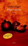 Dangor, Achmat - Bittere Vruchten