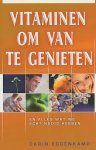 Eggenkamp, Carin - Vitaminen om van te genieten. En alles wat we echt nodig hebben.
