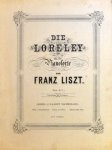 Liszt, Franz: - [R 209, 1] Die Loreley für das Pianoforte. Neue Ausgabe