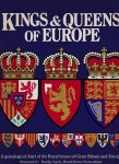 Tauté, Anne (compiled by) - Kings and Queens of Europe. A genealogical chart of the Royal houses of Great Britain and Europe