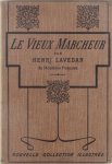 Lavedan Henri - Le vieux mercheur