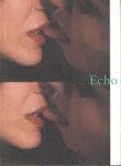 Meyer-Hermann, Eva - Juliao Sarmento : Echo.