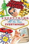 Stuart Jeffries 269981 - Everything, All the Time, Everywhere How we became postmodern