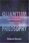 Roland Omnès 128075 - Quantum Philosophy