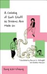 Qizhang Dong, Kai-Cheung Dung - A Catalog of Such Stuff as Dreams are Made on