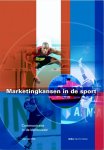 J. van Wijk - Marketingkansen In De Sport