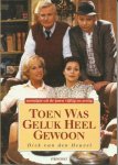 van den Heuvel - TOEN WAS GELUK HEEL GEWOON