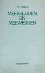 R. Bijlsma - Meebelijden en meewerken