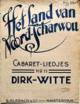 Witte, Dirk: - Het land van Noord-Scharwou. No. 11