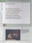 Clerici, Alberto - Monarcomachi e Giusnaturalisti nella Utrecht del Seicento: Willem van der Muelen e la legittimazione olandese della Glorious Revolution