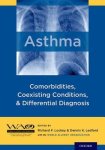  - Asthma Comorbidities, Coexisting Conditions, and Differential Diagnosis