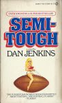 Jenkins, Dan - Semi-Tough