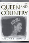 Shawcross William - Queen and Country, the book of the BBC Television series.