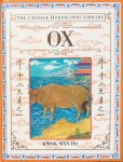 Man-Ho, Kwok - Ox (the Chinese Horoscopes Library)