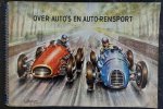 Olyslager, Piet - Over auto's en auto-rensport. (plaatjesalbum compleet) Autorensport Vervolg op "De Geschiedenis van de Automobiel" Olyslager, Piet - Over auto's en auto-rensport. (plaatjesalbum compleet) Autorensport Vervolg op "De Geschiedenis van de Automobiel"