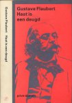 Flaubert, Gustave - Haat is een deugd: Een keuze uit de correspondentie