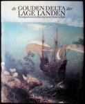 Balthazar, Herman; Blockmans, Wim; Blom, J.C.H. - De gouden delta der Lage Landen: Twintig eeuwen beschaving tussen Seine en Rijn