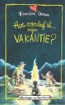 Francine Oomen - Hoe overleef ik... 2 - Hoe overleef ik mijn vakantie?