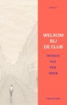 Thomas van der Meer - (1) Welkom Bij De Club
