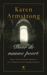 Armstrong, - Door  de nauwe poort- Mijn zeven kloosterjaren - een spirituele ontdekkingsreis